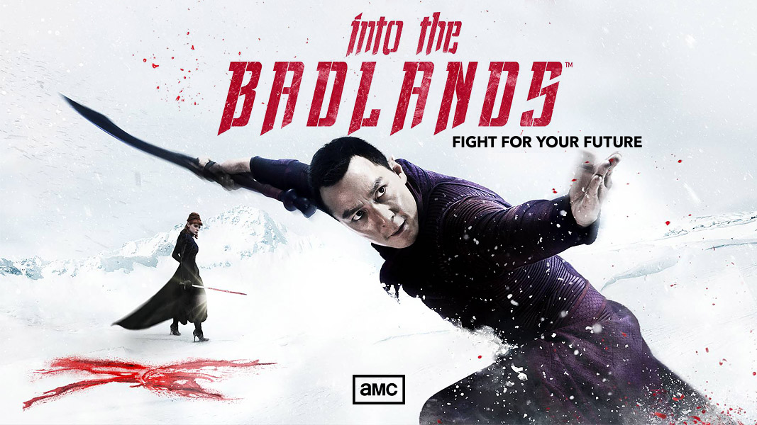 Into the Badlands