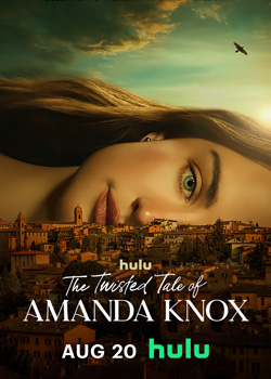 The Twisted Tale of Amanda Knox